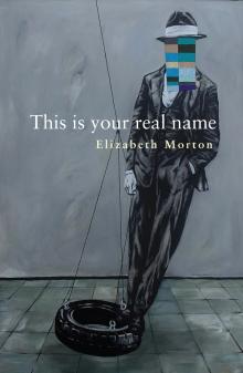 This is Your Real Name