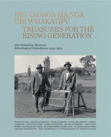 Hei Taonga mā ngā Uri Whakatipu | Treasures for the Rising Generation