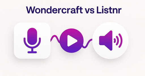 Wondercraft vs Listnr blog cover art
