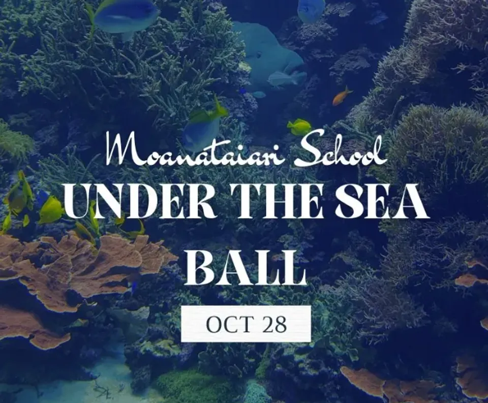 Moanataiari School “Under the Sea Ball”