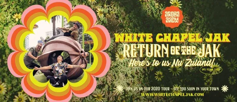 White Chapel Jak – Return of the Jak Tour