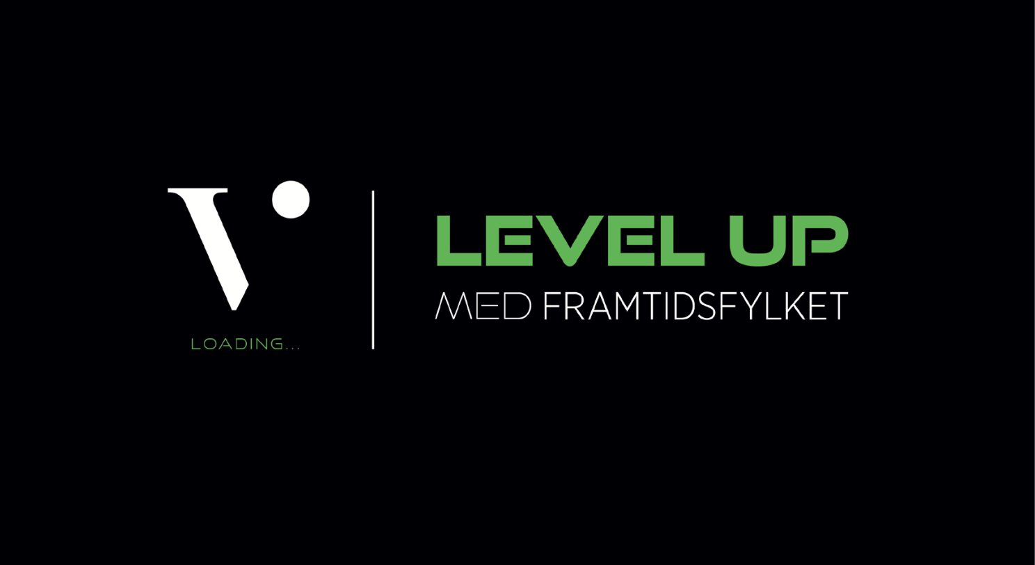 Level up med Framtidsfylket
