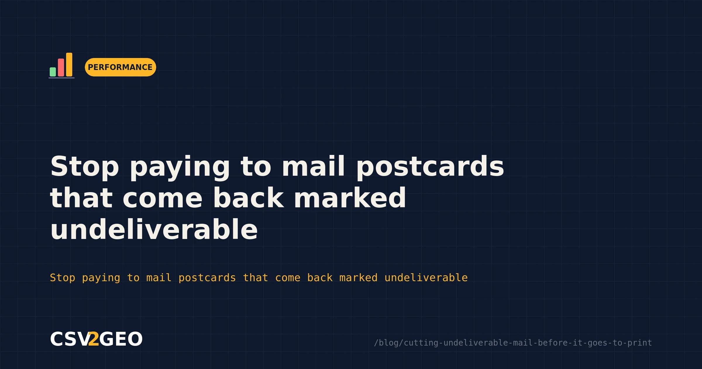 Stop paying to mail postcards that come back marked undeliverable