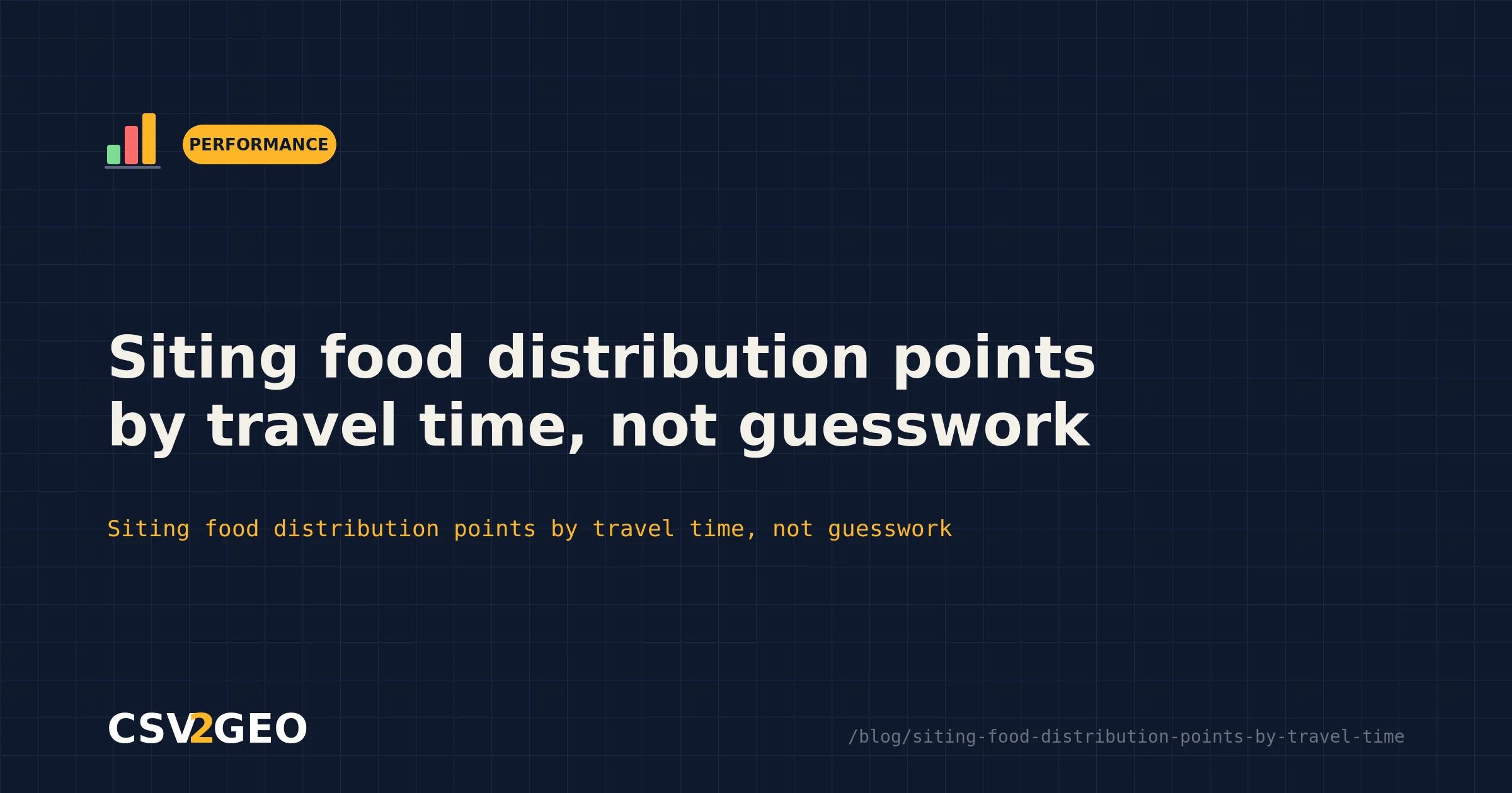 Siting food distribution points by travel time, not guesswork