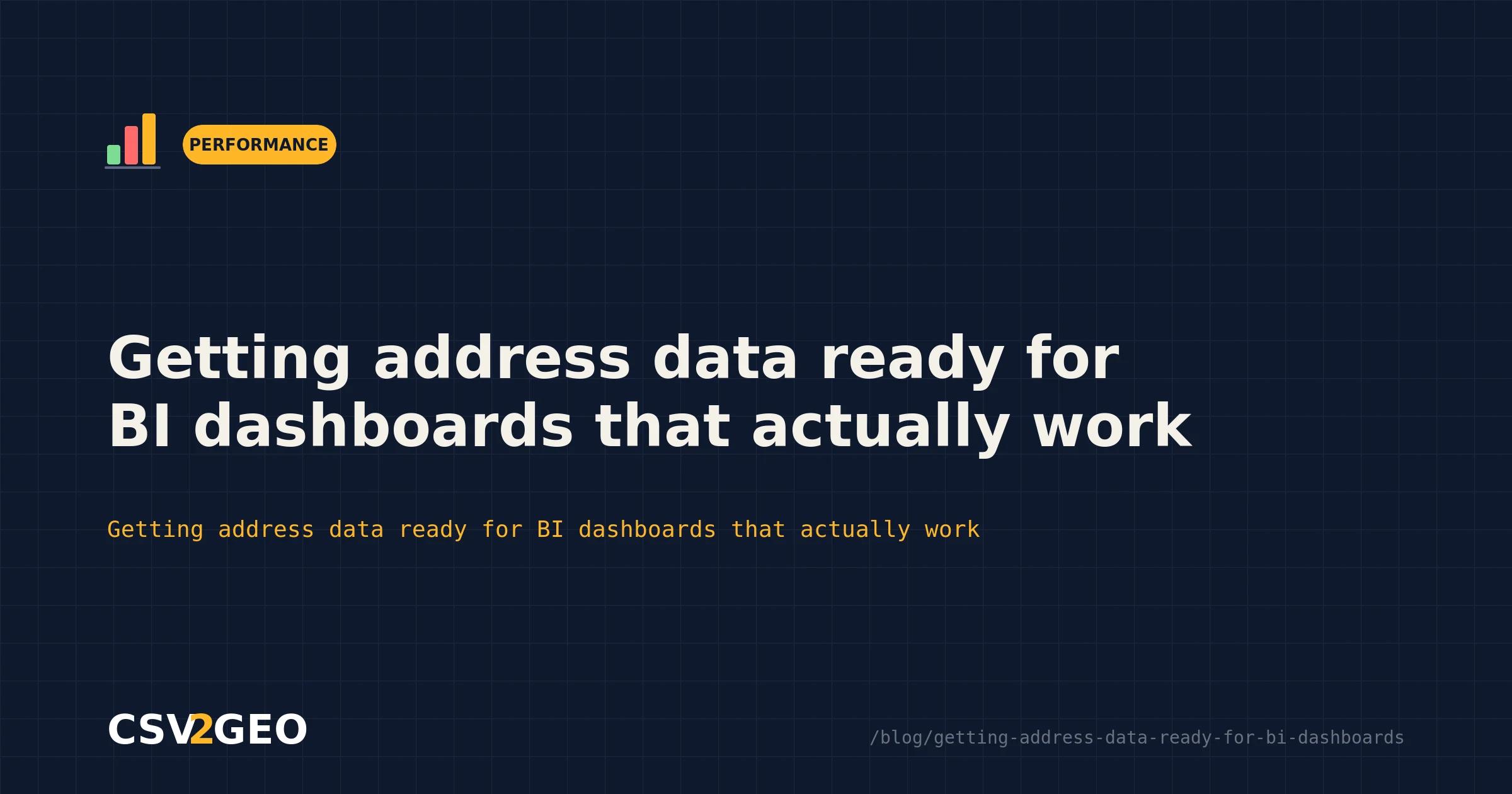 Getting address data ready for BI dashboards that actually work