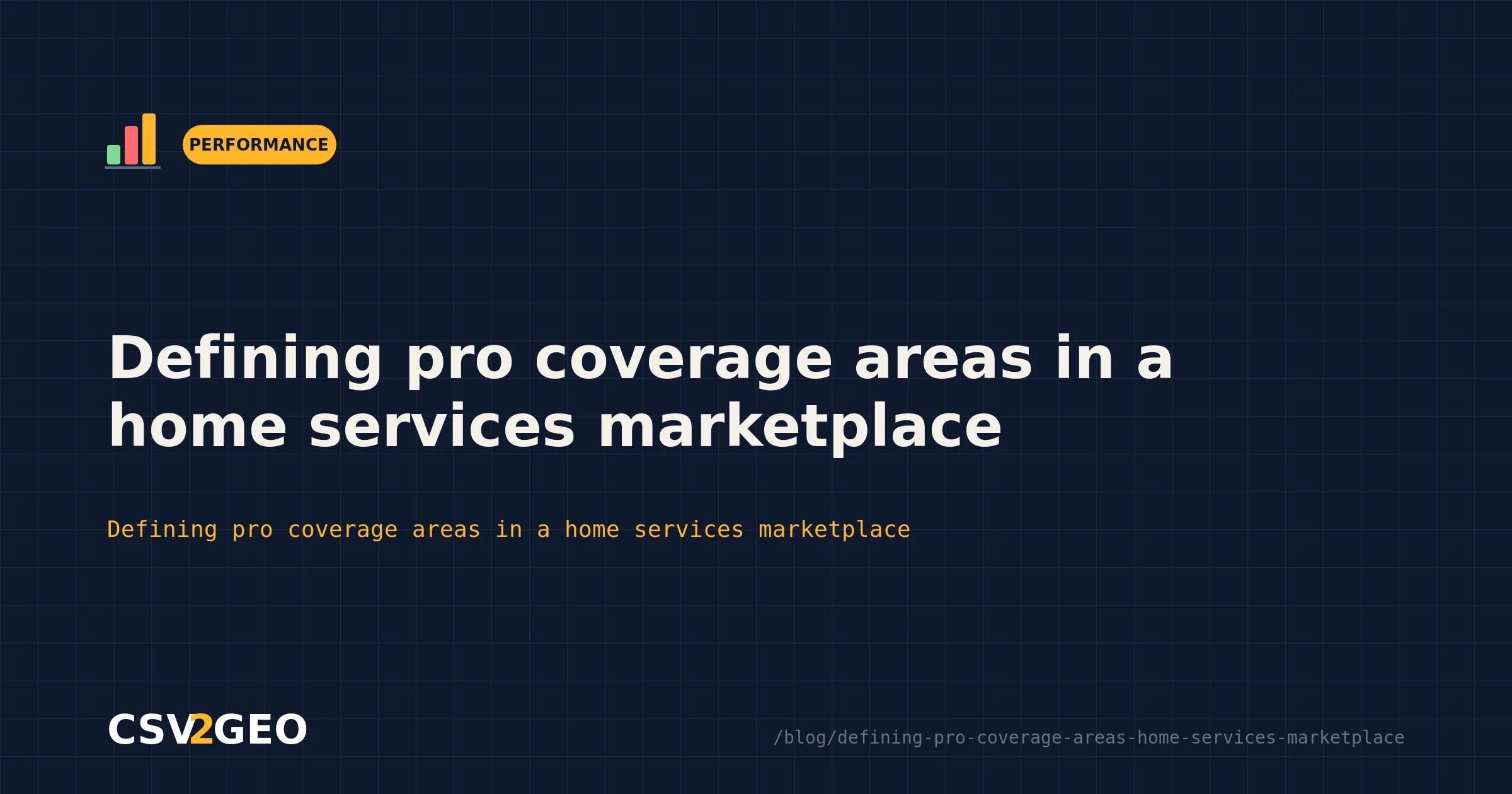 Defining pro coverage areas in a home services marketplace