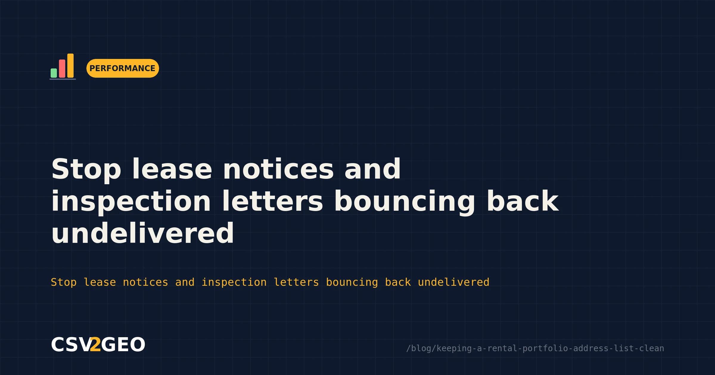 Stop lease notices and inspection letters bouncing back undelivered