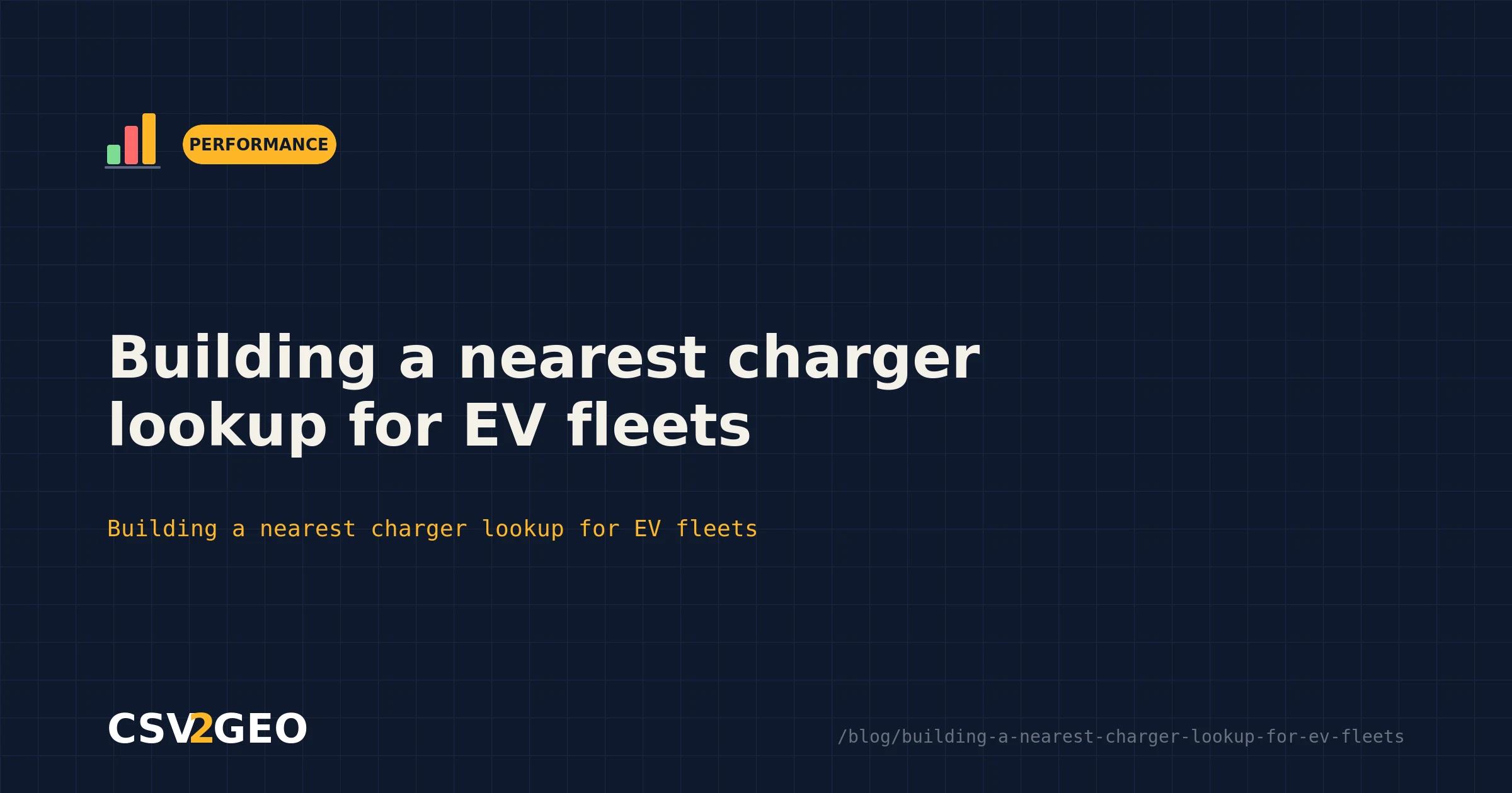 Building a nearest charger lookup for EV fleets