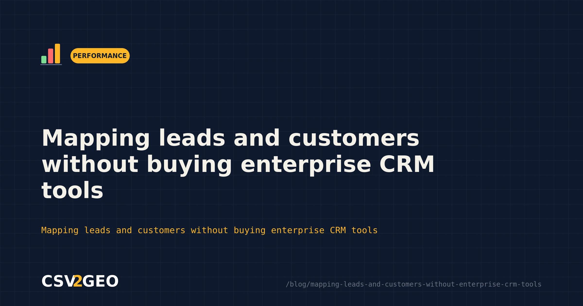 Mapping leads and customers without buying enterprise CRM tools