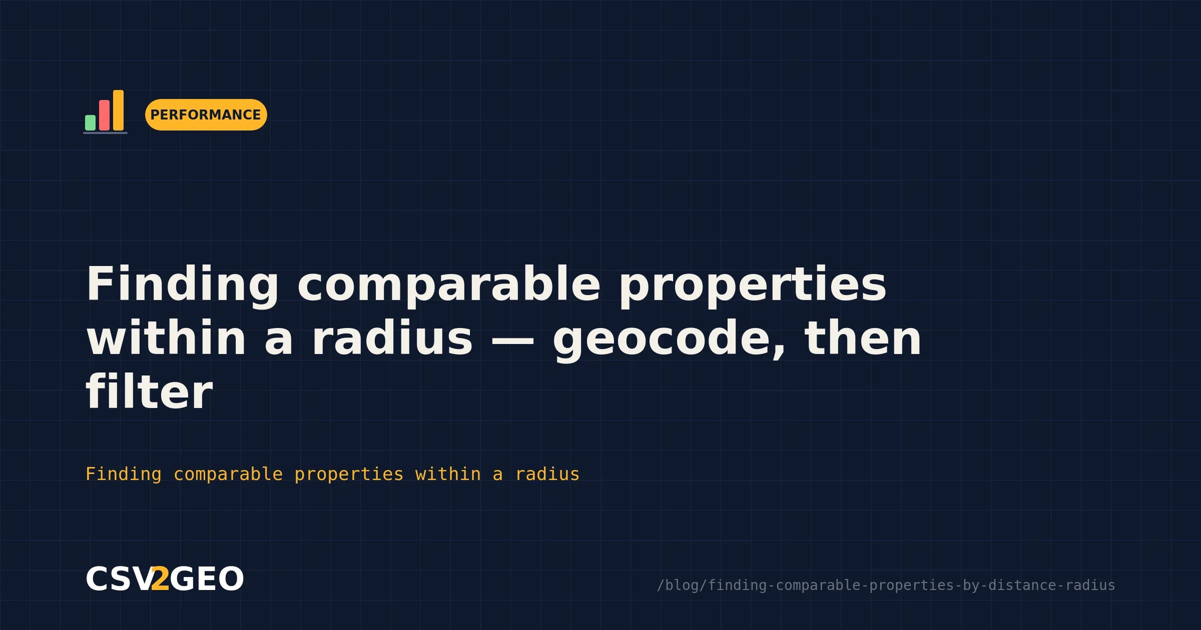 Finding comparable properties within a radius — geocode, then filter