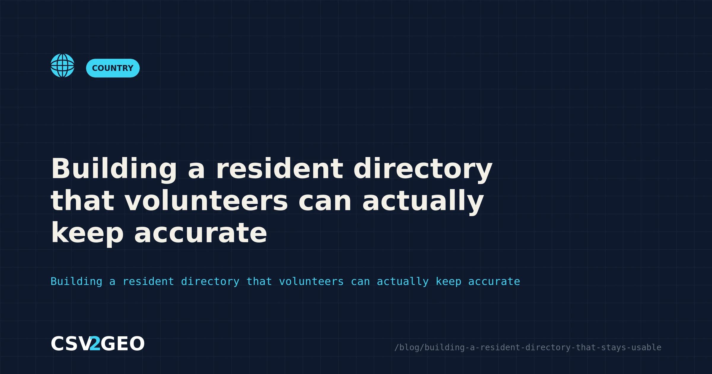 Building a resident directory that volunteers can actually keep accurate