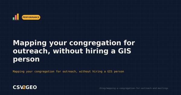 Mapping your congregation for outreach, without hiring a GIS person