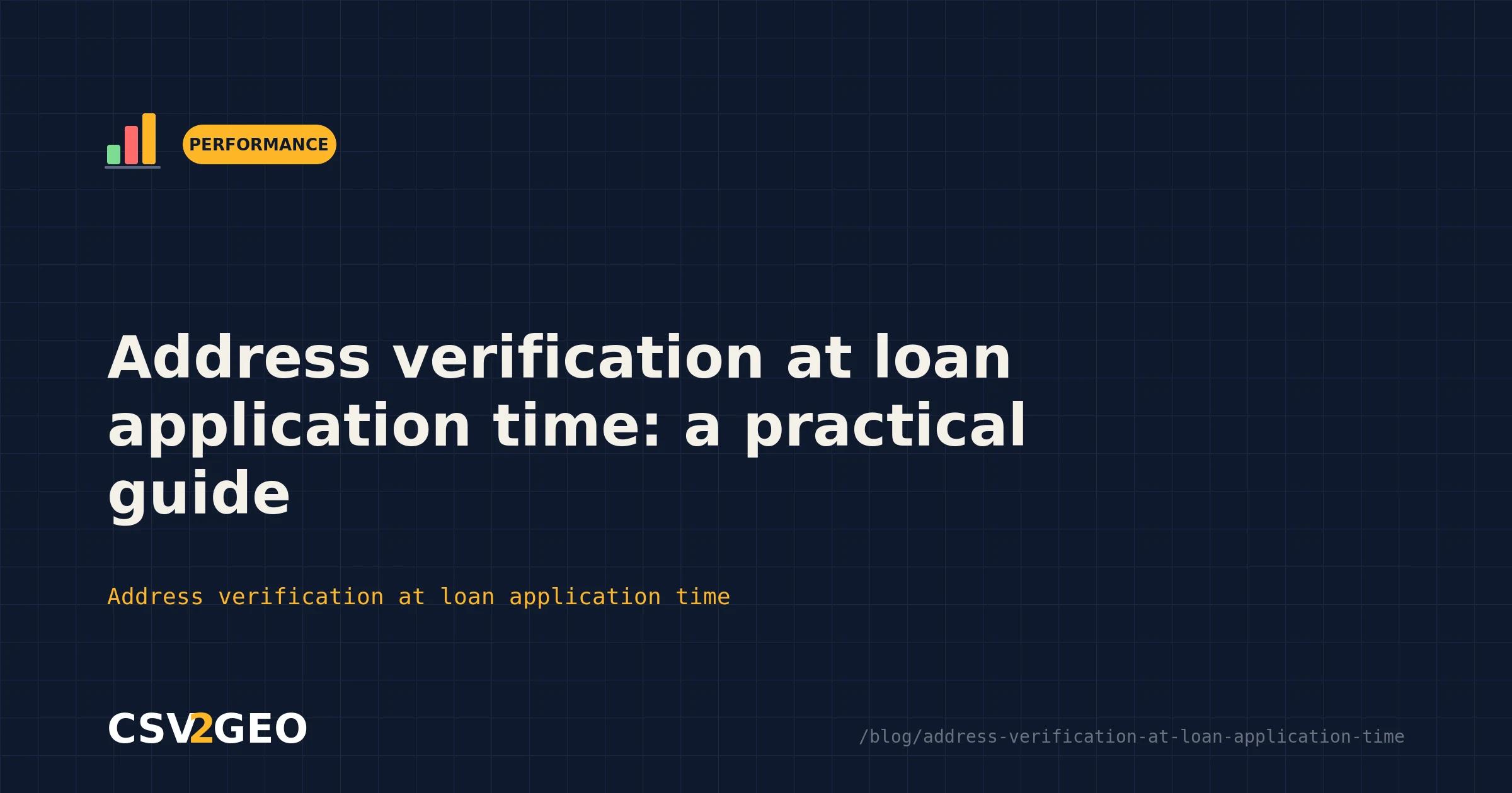 Address verification at loan application time: a practical guide