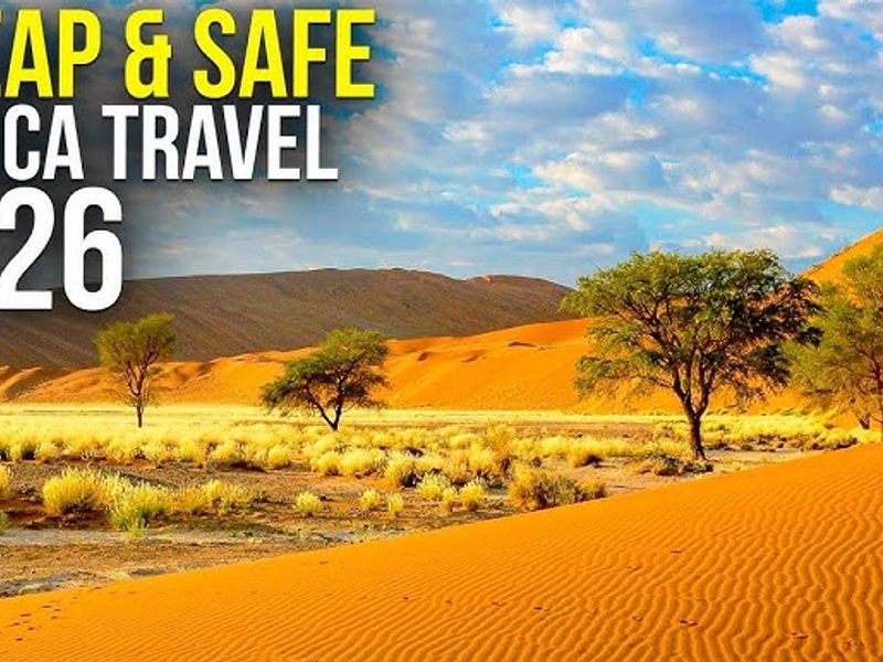 Best Affordable African Destinations to Kickstart Your 2026 Travel Goals