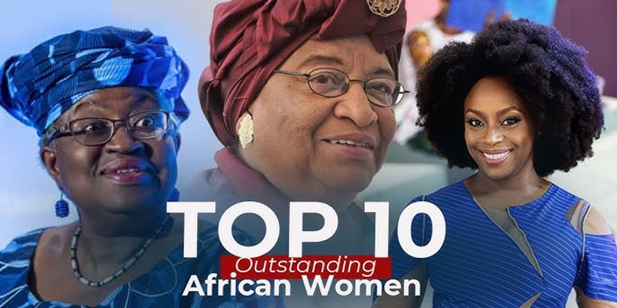Women of Power: 10 African Leaders You Should Follow