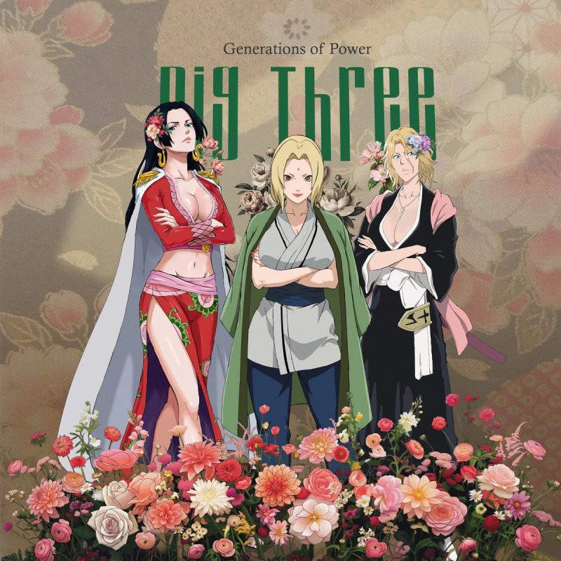 Big Three – Generations of Power