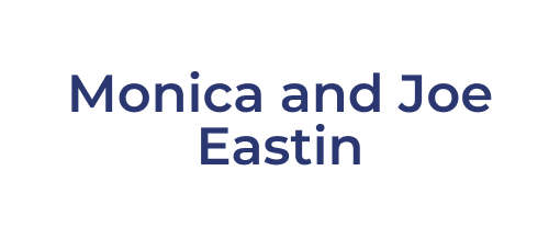 Monica and Joe Eastin