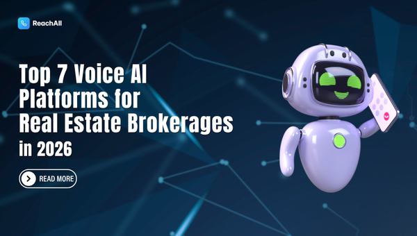 Top 7 Voice AI Platforms for Real Estate Brokerages in 2026