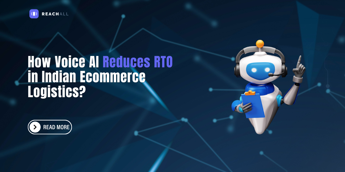 How Voice AI Reduces RTO in Indian Ecommerce Logistics?