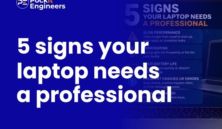 5 Signs Your Laptop Needs a Professional (Not a YouTube Tutorial) | Pockit Engineers