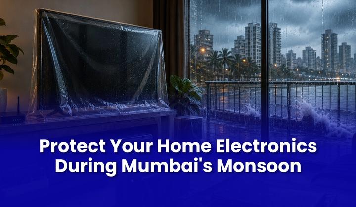 How to Protect Your Home Electronics During Mumbai's Monsoon | Pockit Engineers