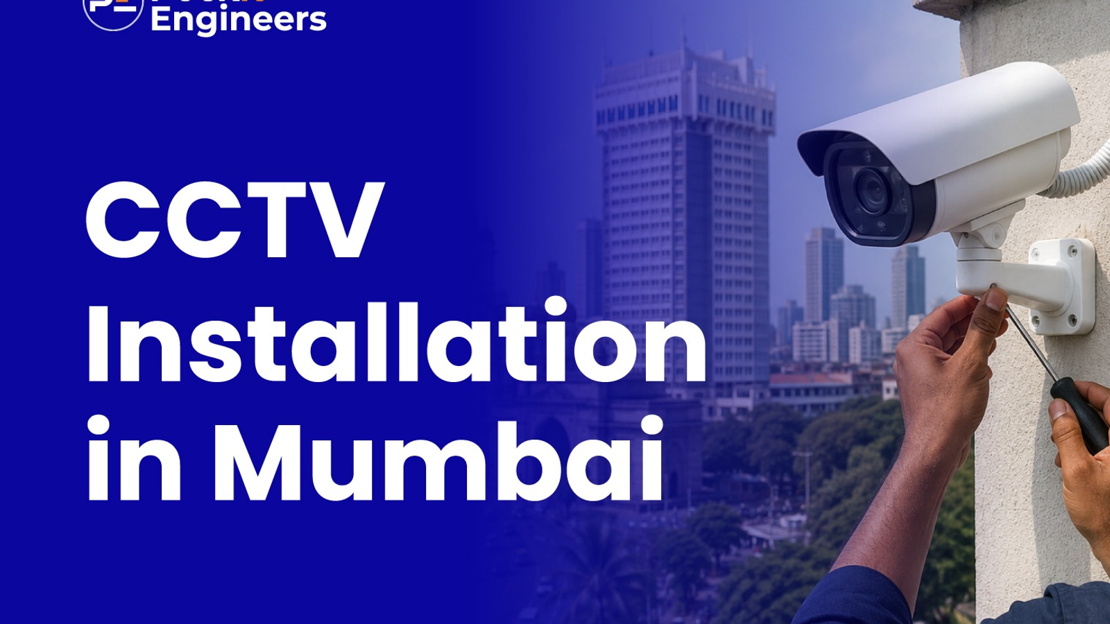 CCTV Installation in Mumbai: Camera Types, Placement & Setup | Pockit Engineers