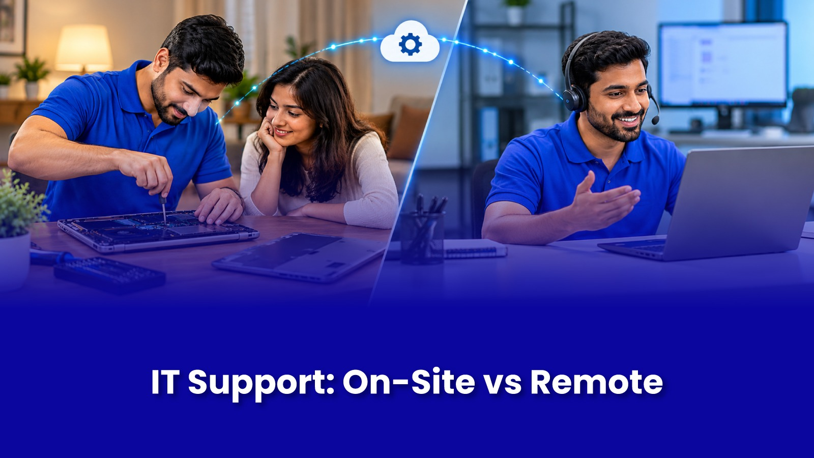 On-Site vs Remote IT Support: Key Differences | IT Support in Mumbai