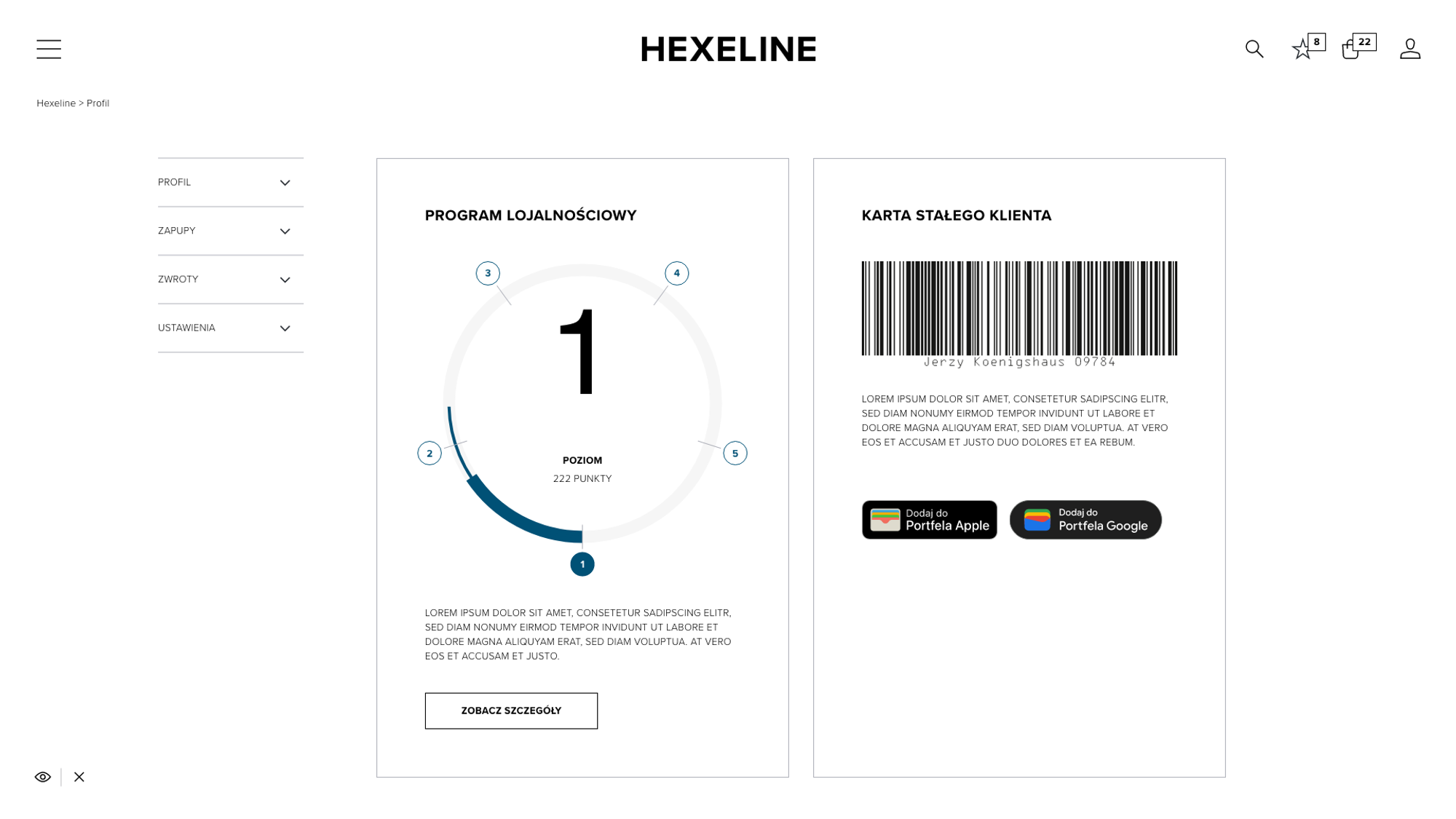 Loyalty programme in the Hexeline customer panel