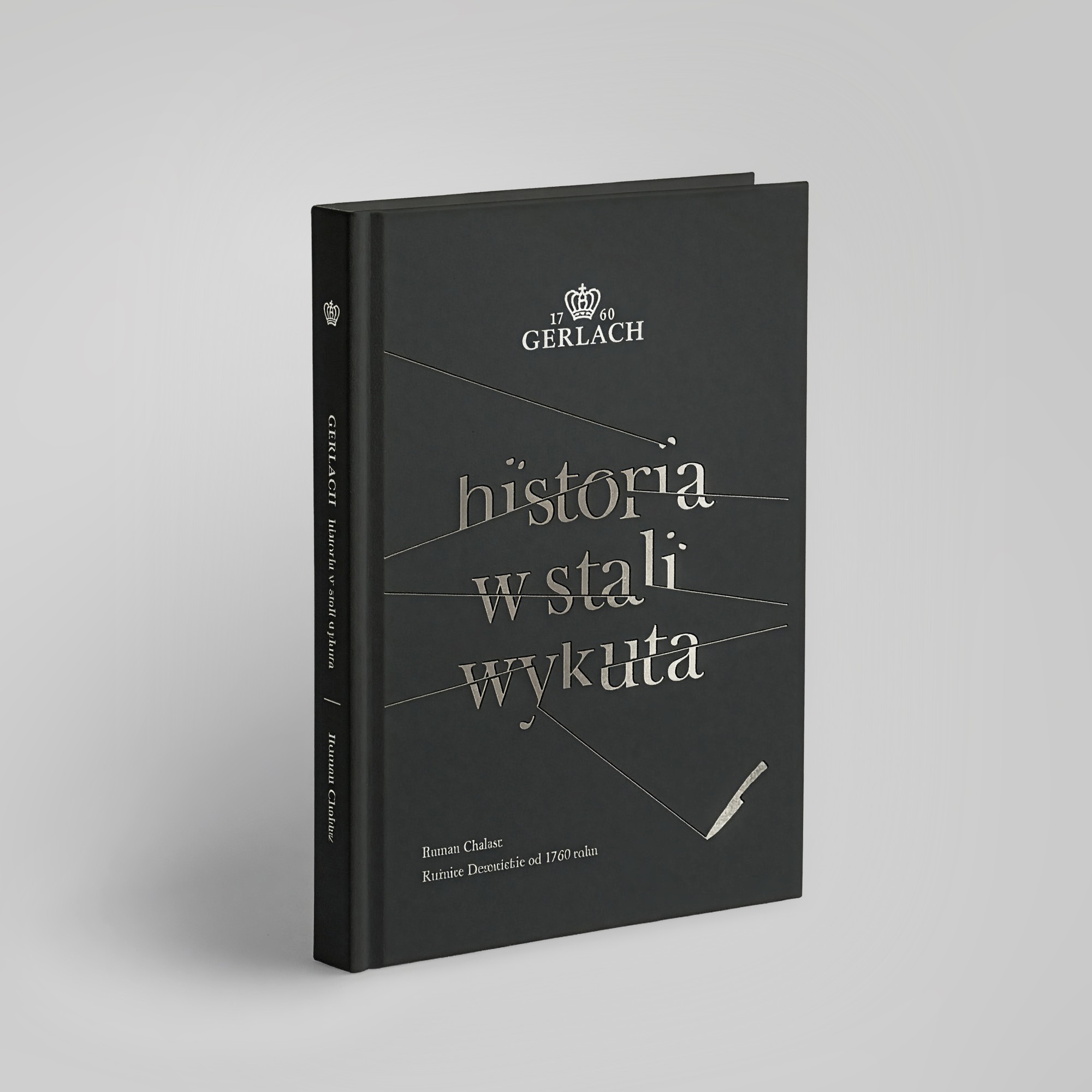 The black cover of the book Historia w stali wykuta with a silver title
