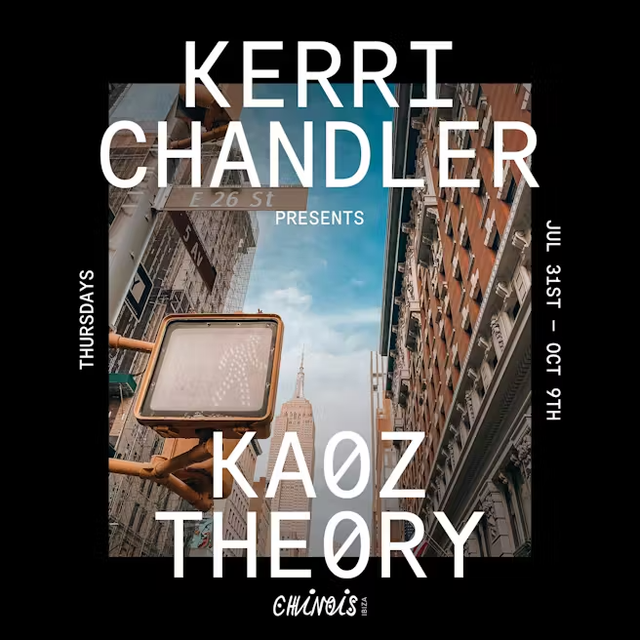 Kerri Chandler presents Kaoz Theory event artwork