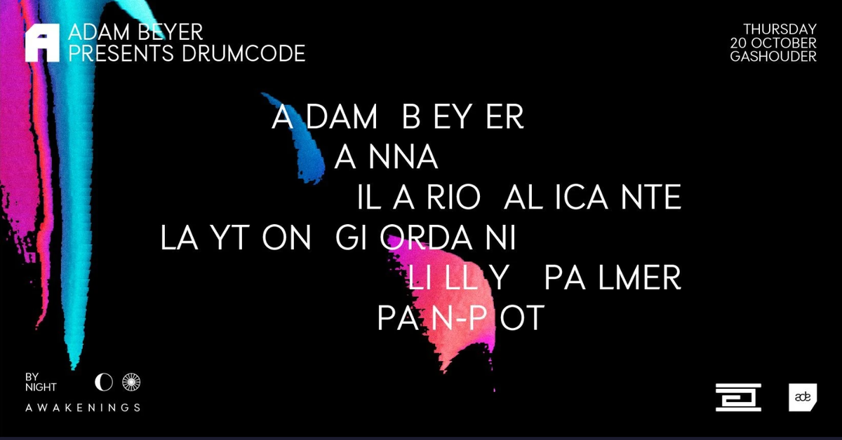 Awakenings Adam Beyer Presents Drumcode ADE - | Gray Area