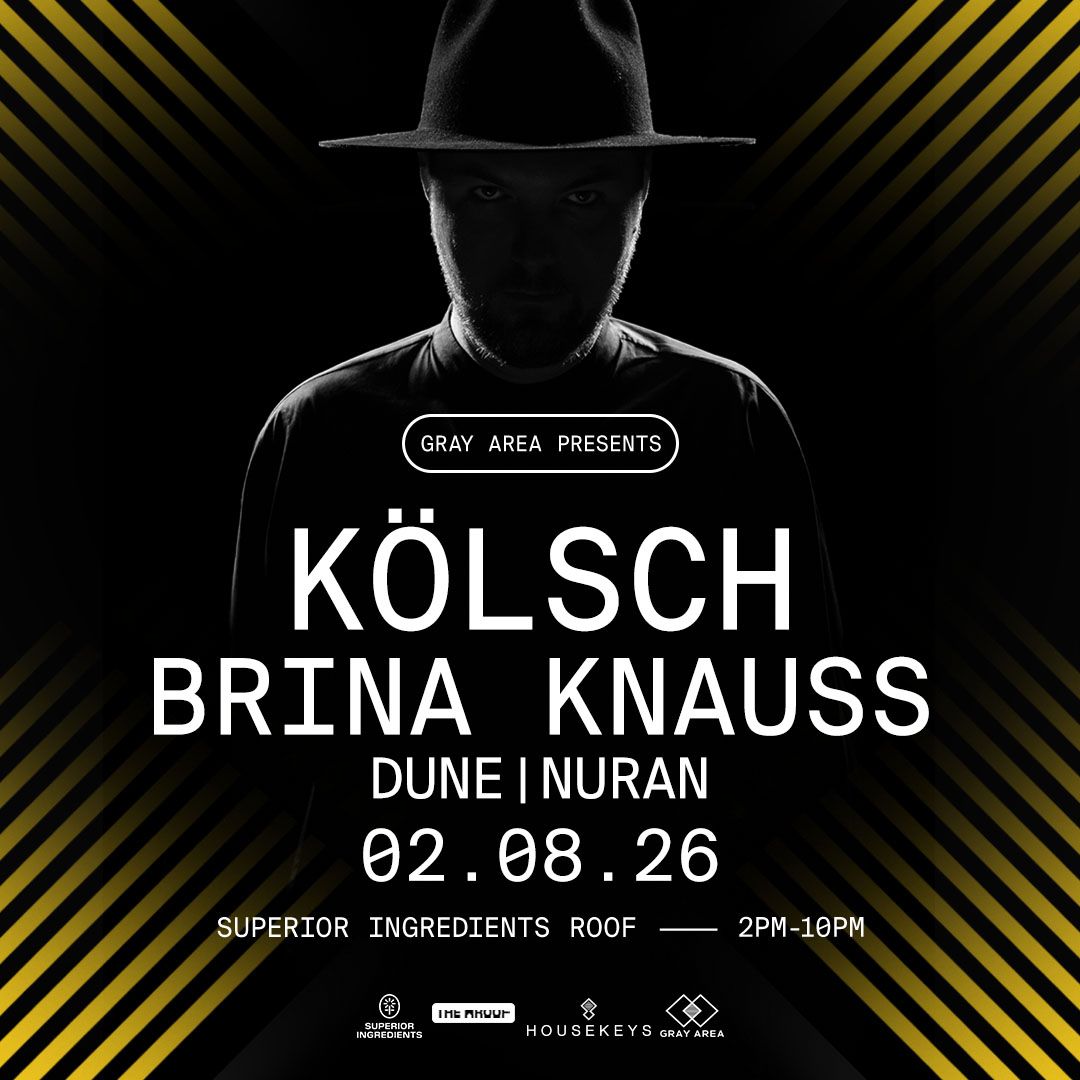 Kölsch with Brina Knauss at The Roof at | Gray Area