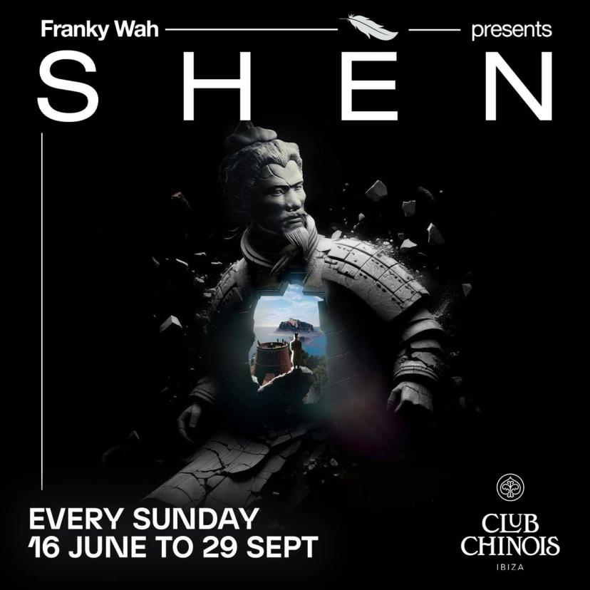 Franky Wah presents SHÈN Ibiza Week 15 event artwork