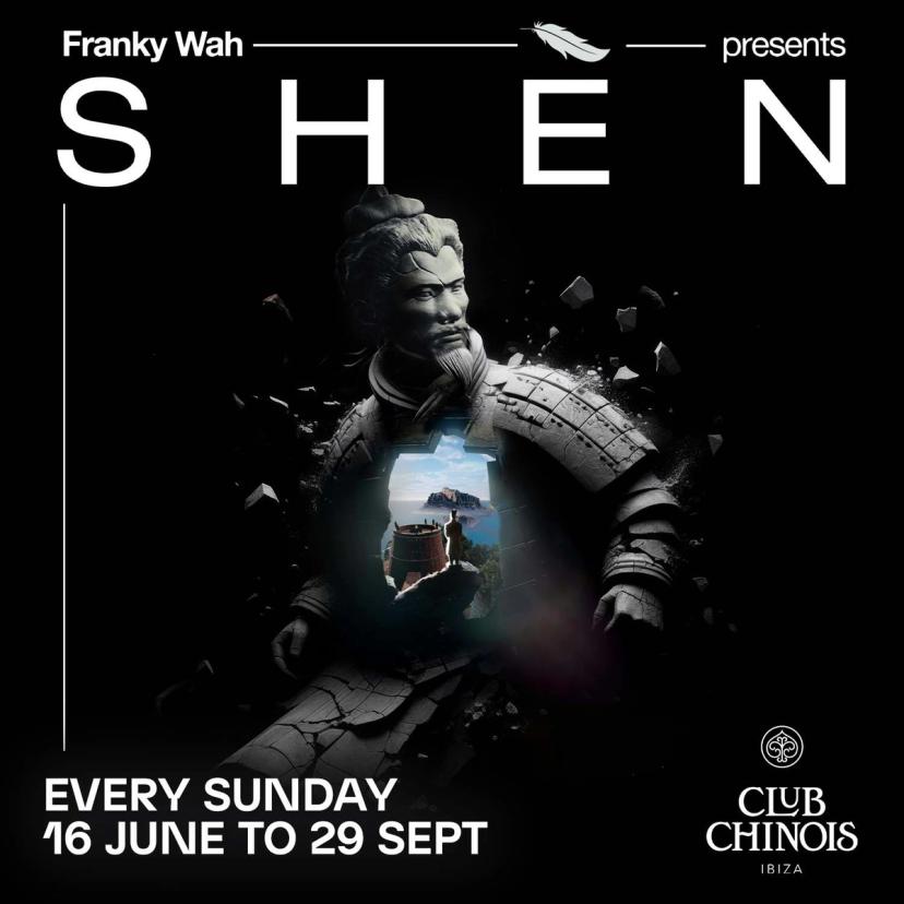 Franky Wah presents SHÈN Ibiza Opening Party event artwork