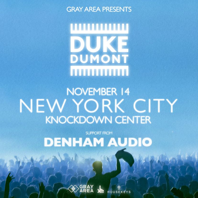 Duke Dumont w. Denham Audio event artwork
