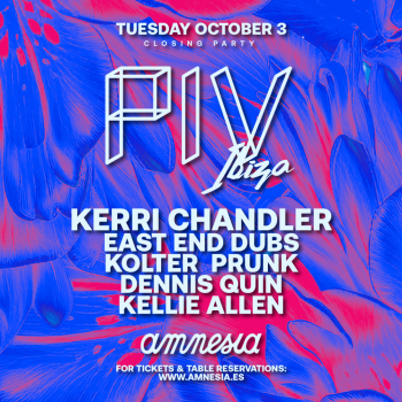 PIV Amnesia with Kerri Chandler & East End Dubs event artwork