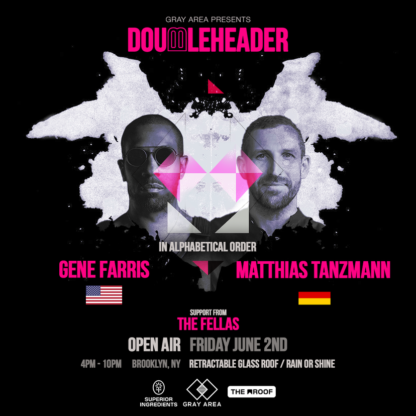 Doubleheader with Gene Farris and Matthias Tanzmann event artwork