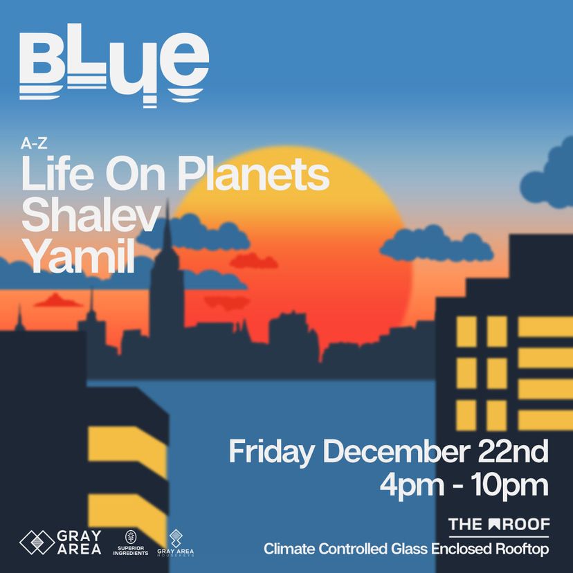 BLUE: Yamil, Life on Planets & Guests event artwork