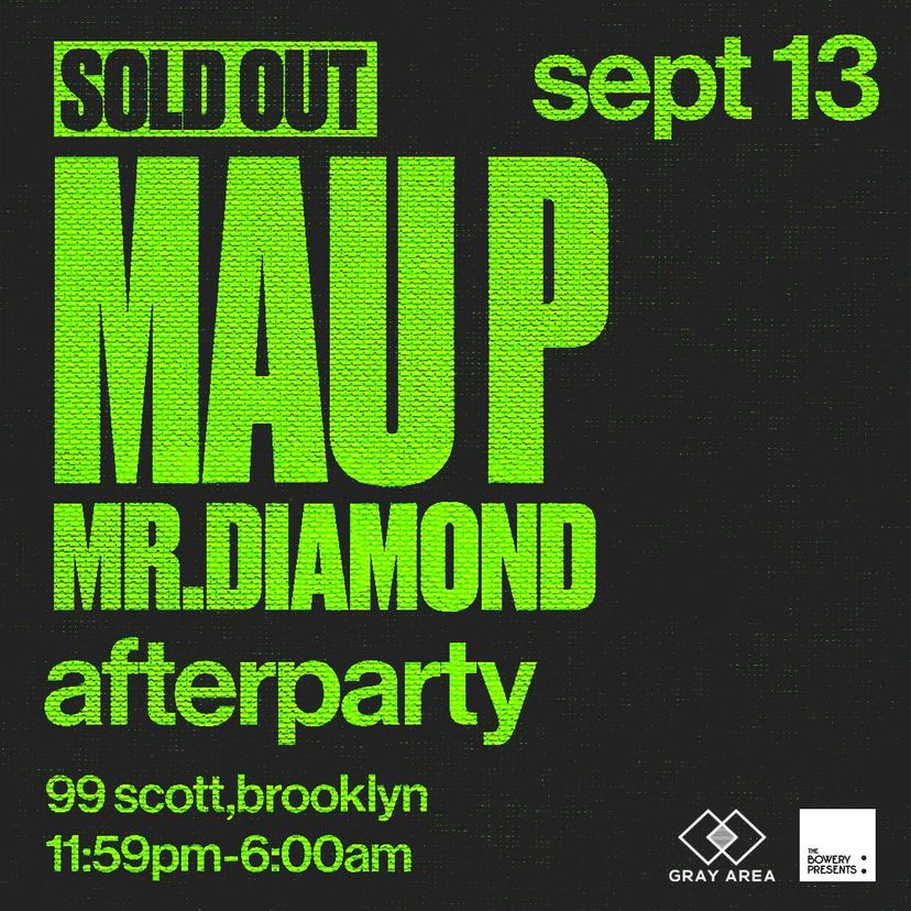 Mau P Under The K After Party event artwork