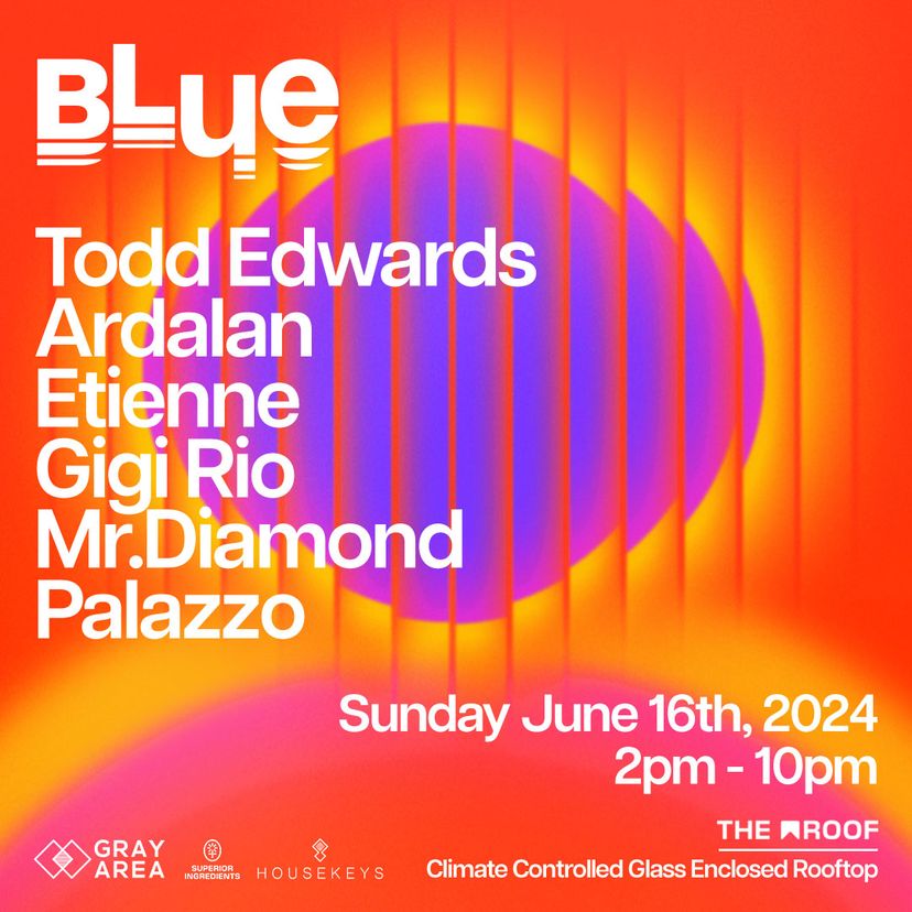 Blue: Ardalan, Todd Edwards & Guests event artwork