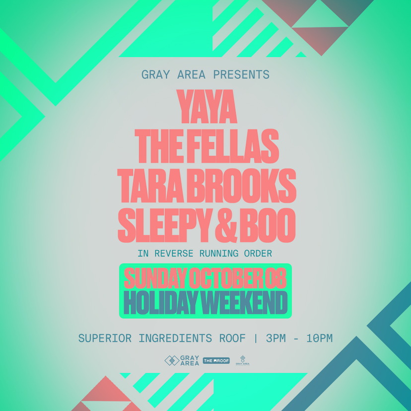 Yaya w. The Fellas, Tara Brooks, Sleepy & Boo event artwork