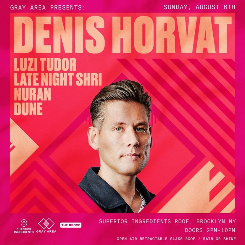 Denis Horvat Open-Air with Luzi Tudor, Late Night Shri, Nuran & DuNE event artwork