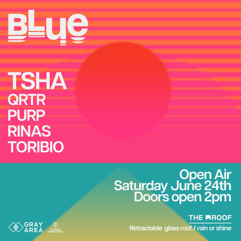 BLUE: TSHA, QRTR, and Guests event artwork