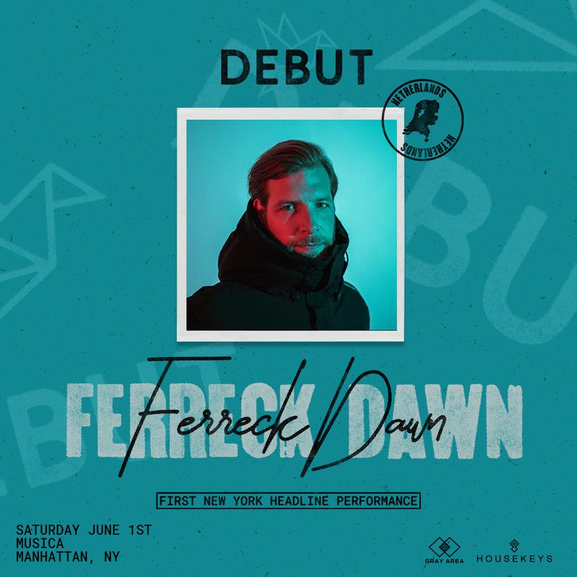 Debut: Ferreck Dawn First Solo New York Headline Performance event artwork