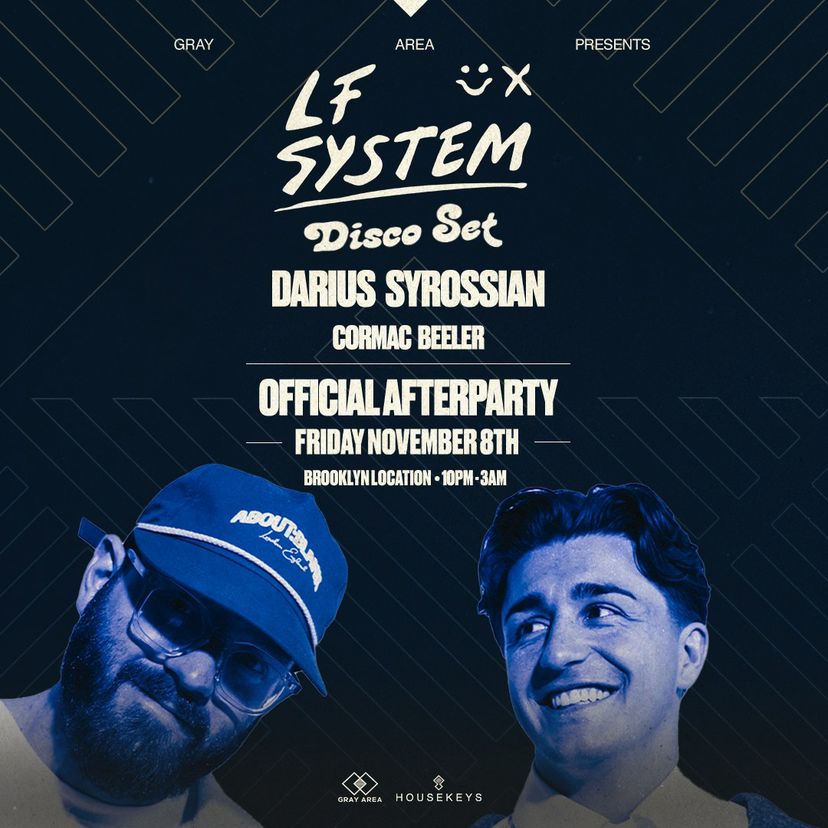 LF SYSTEM w/ Darius Syrossian Afterparty event artwork