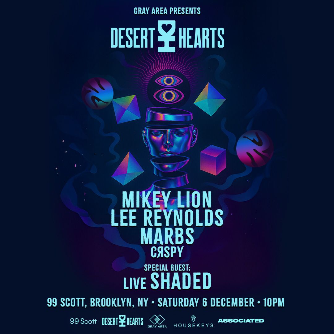 Desert Hearts New York at 99 Scott | Gray Area