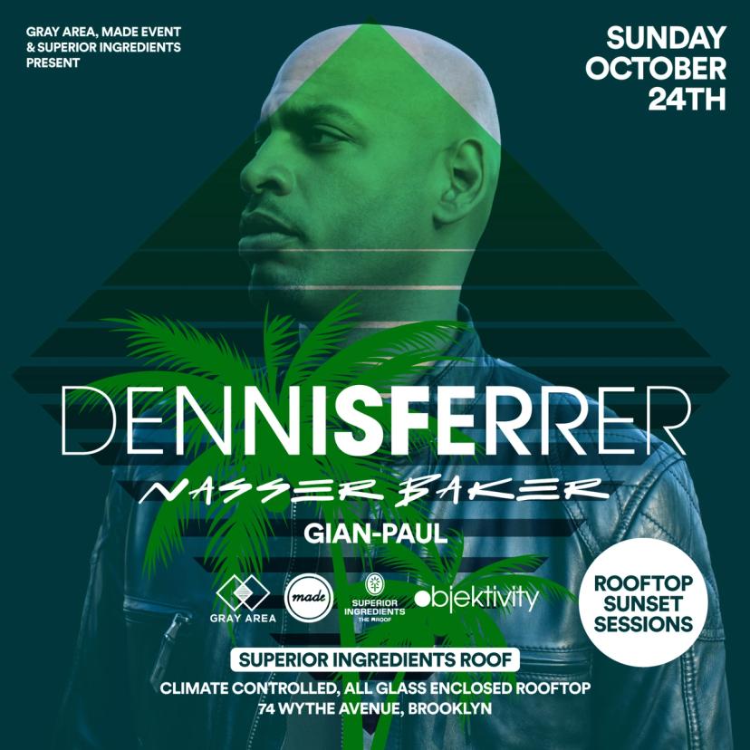 Dennis Ferrer & Nasser Baker event artwork