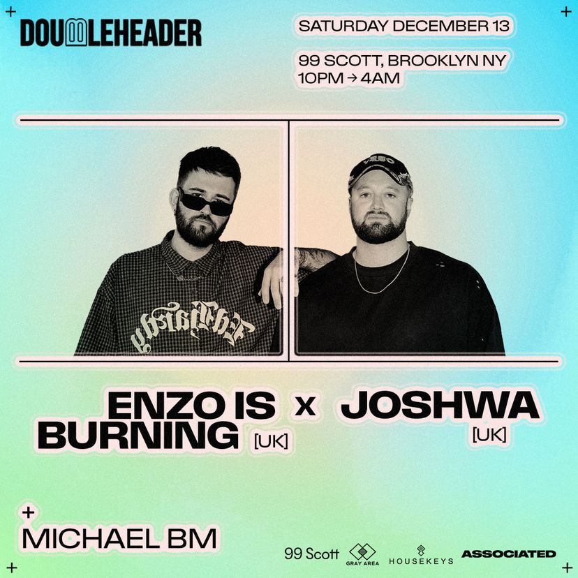 Doubleheader: Enzo Is Burning x Joshwa event artwork