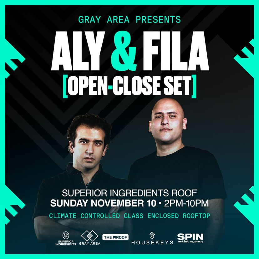 Aly & Fila [Open-To-Close] event artwork