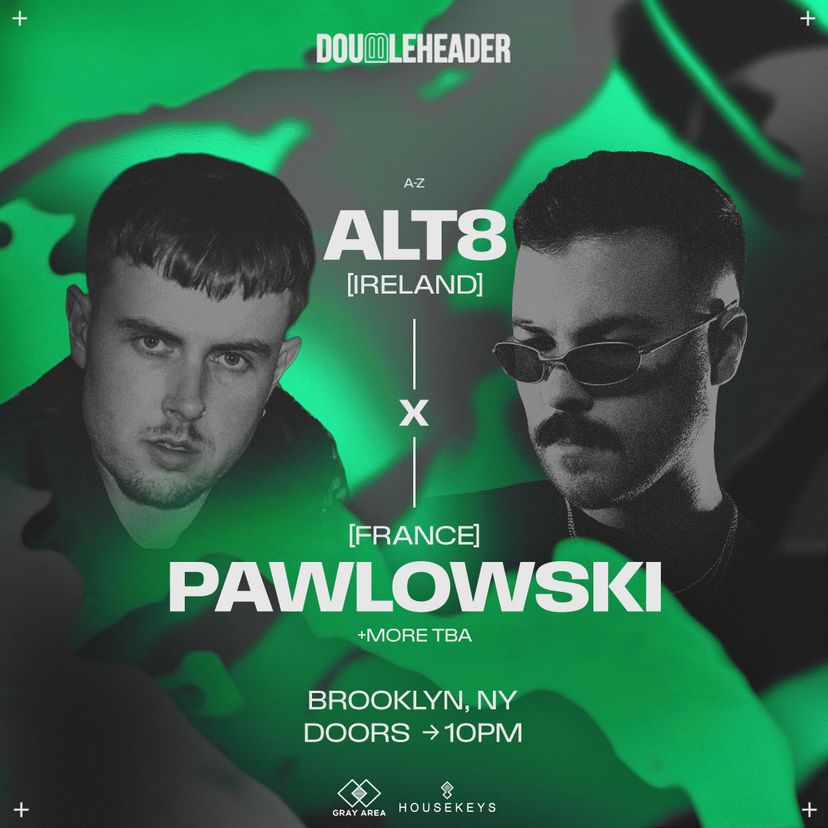 DOUBLEHEADER: Alt8 x Pawlowski event artwork